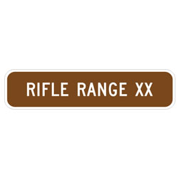 Rifle Range (XX) Sign