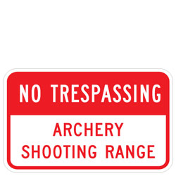 No Trespassing | Archery Shooting Range Sign