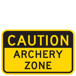 Caution | Archery Zone Sign