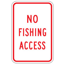 No Fishing Access Sign