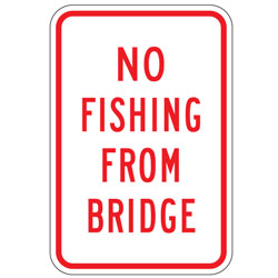 No Fishing From Bridge Sign