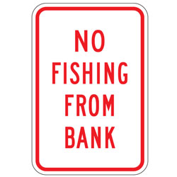 No Fishing From Bank Sign