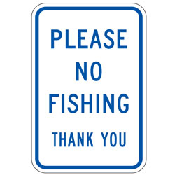 Please No Fishing | Thank You Sign