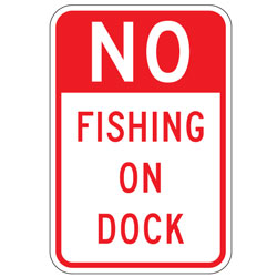 No Fishing on Dock Sign