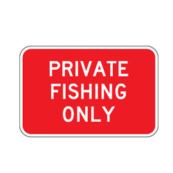 Private Fishing Only Sign