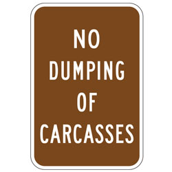 No Dumping of Carcasses Sign