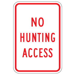 No Hunting Access Sign