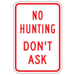 No Hunting | Don't Ask Sign