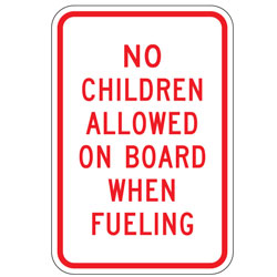 No Children Allowed on Board When Fueling Sign