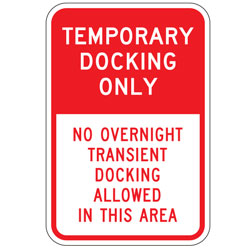 Temporary Docking Only | No Overnight Docking Allowed Sign