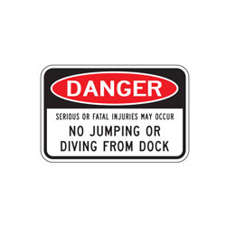 Danger | Serious or Fatal Injuries May Occur | No Jumping or Diving From Dock Sign