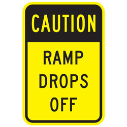Caution | Ramp Drops Off Sign