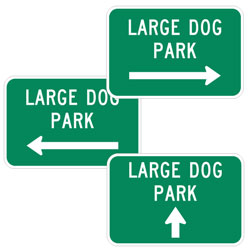 Large Dog Park (with Arrows) Signs