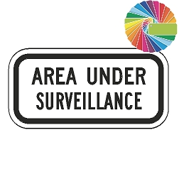 Area Under Surveillance (Word Plaque) Custom Color Sign