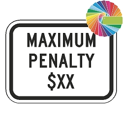 Maximum Penalty $(XX) (Word Plaque) Custom Color Sign