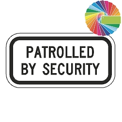 Patrolled By Security (Word Plaque) Custom Color Sign