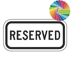 Reserved (Word Plaque) Custom Color Sign