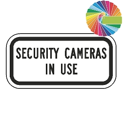 Security Cameras In Use (Word Plaque) Custom Color Sign
