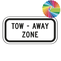 Tow Away Zone (Word Plaque) Custom Color Sign