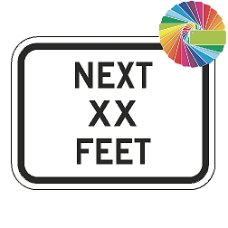 Next XX Feet (Word Plaque) Custom Color Sign