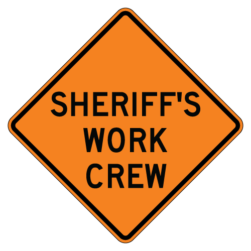 Sheriff's Work Crew Warning Signs for Temporary Traffic Control
