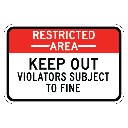 Restricted Area | Keep Out | Violators Subject to Fine Sign