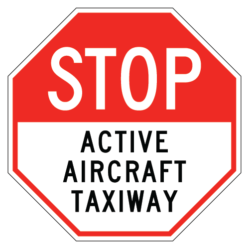 Stop | Active Aircraft Taxiway Sign