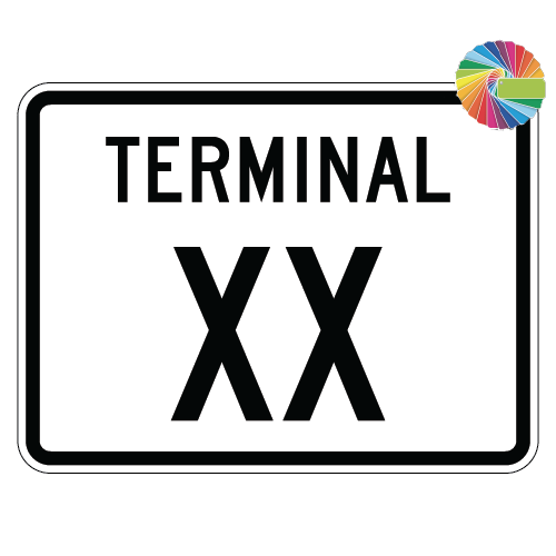 Terminal (XX) Custom Color Sign