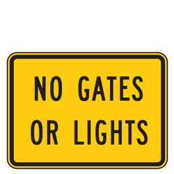 No Gates or Lights Advance Warning Plaques