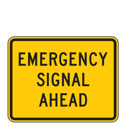 Emergency Signal Ahead Warning Plaques
