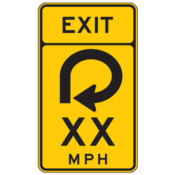 Combination 270 Degree Loop & Exit Speed Advisory Warning Sign