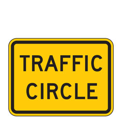 Traffic Circle Warning Plaques