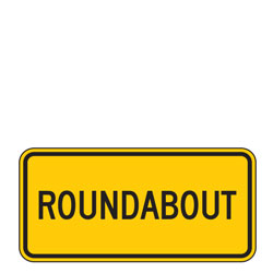 Roundabout Warning Plaques