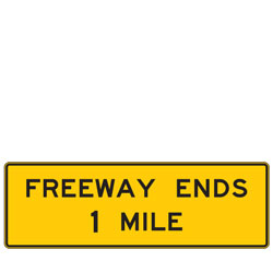 Freeway Ends XX Mile Warning Signs