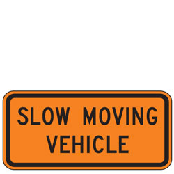 Slow Moving Vehicle Warning Signs for Temporary Traffic Control