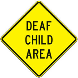 Deaf Child Area Warning Signs