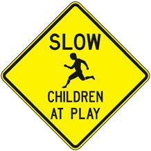 Slow Children at Play Warning Signs (Diamond)