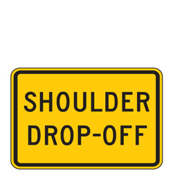 Shoulder Drop Off Warning Plaques