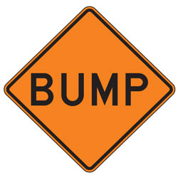 Bump Warning Signs for Temporary Traffic Control