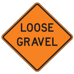 Loose Gravel Warning Signs for Temporary Traffic Control