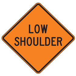 Low Shoulder Warning Signs for Temporary Traffic Control