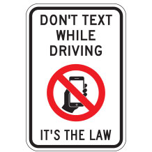 Dont Text While Driving Signs