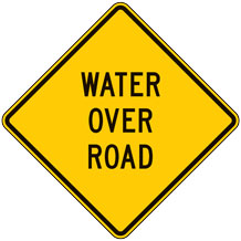 Water Over Road Warning Signs