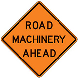 Road Machinery (Choose Distance) Warning Signs for Temporary Traffic Control