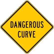 Dangerous Curve Warning Signs