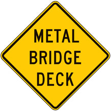 Metal Bridge Deck Warning Signs