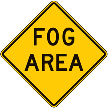 Fog Area Warning Signs