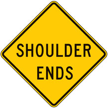 Shoulder Ends Warning Signs