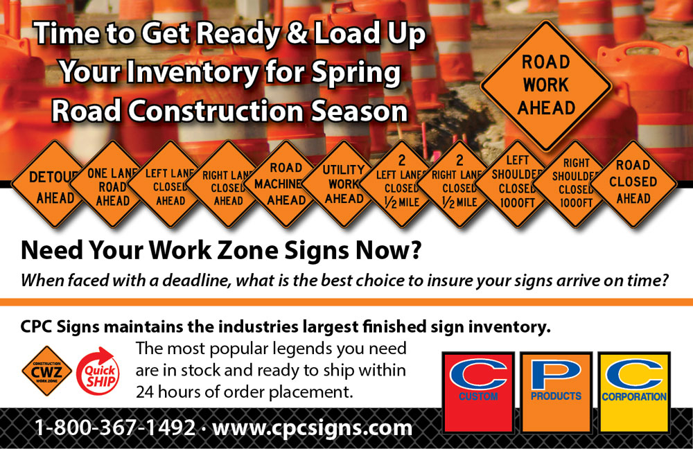 Time to Get Ready & Load Up Your Inventory for Spring Road Construction Season