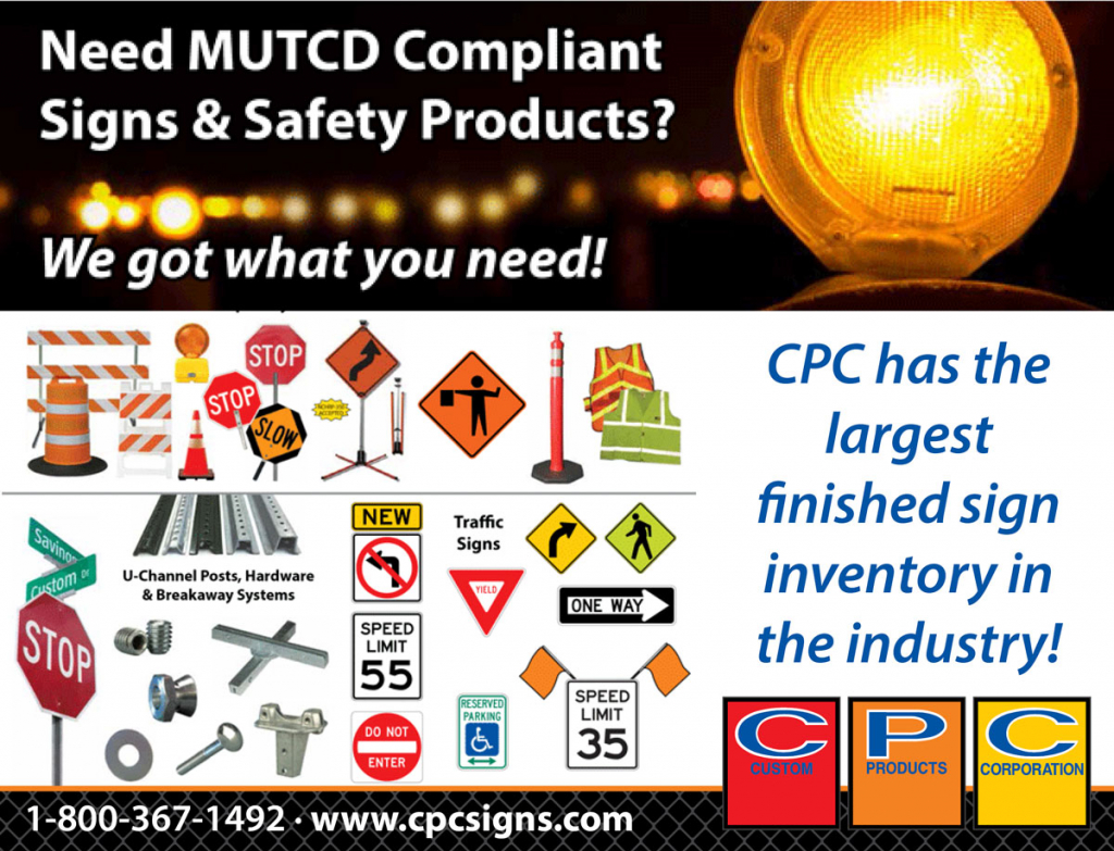 Need MUTCD Compliant Signs & Safety Products? 